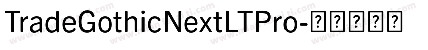 TradeGothicNextLTPro字体转换