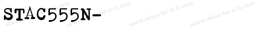 STAC555N字体转换