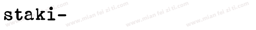 staki字体转换