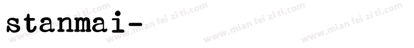 stanmai字体转换