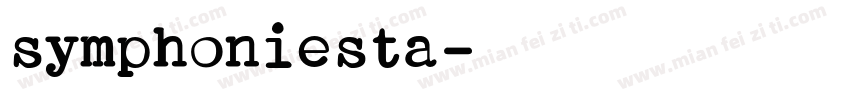 symphoniesta字体转换