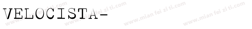VELOCISTA字体转换
