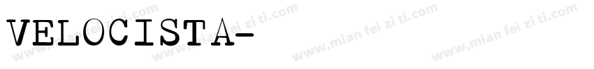 VELOCISTA字体转换