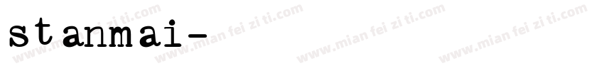 stanmai字体转换