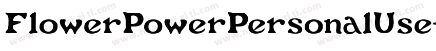 FlowerPowerPersonalUse-7BjAP字体转换