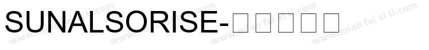 SUNALSORISE字体转换