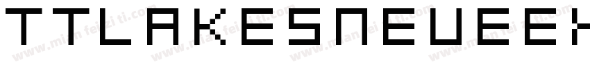 TTlakesNeueEXP字体转换