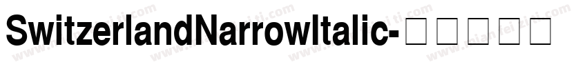 SwitzerlandNarrowItalic字体转换