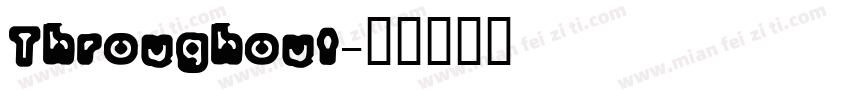 Throughout字体转换