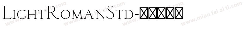 LightRomanStd字体转换