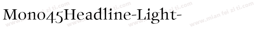 Mono45Headline-Light字体转换