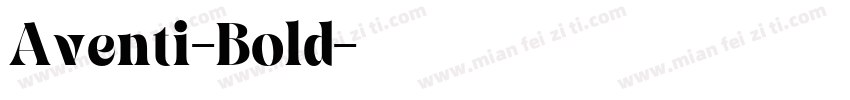 Aventi-Bold字体转换