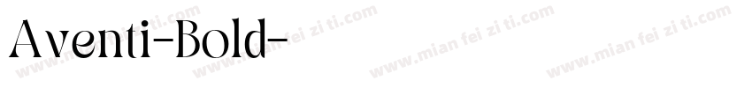 Aventi-Bold字体转换