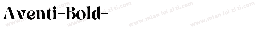 Aventi-Bold字体转换