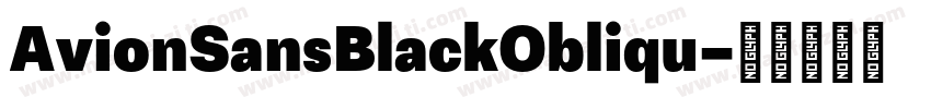 AvionSansBlackObliqu字体转换