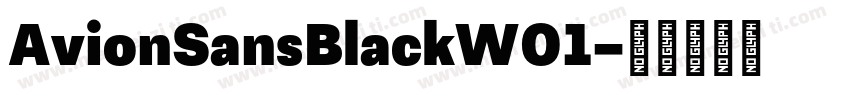 AvionSansBlackW01字体转换