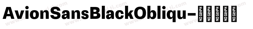 AvionSansBlackObliqu字体转换