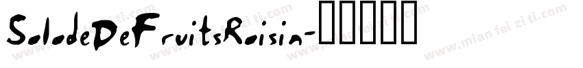 SaladeDeFruitsRaisin字体转换