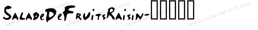 SaladeDeFruitsRaisin字体转换