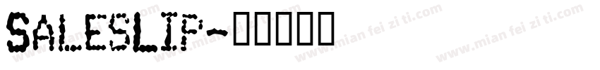 SalesLip字体转换