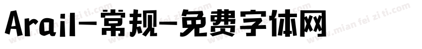 Arail-常规字体转换