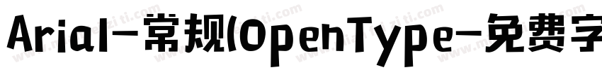 Arial-常规(OpenType字体转换