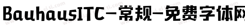 BauhausITC-常规字体转换