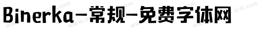 Binerka-常规字体转换