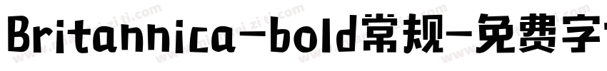 Britannica-bold常规字体转换