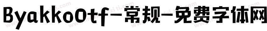 ByakkoOtf-常规字体转换