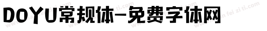 DOYU常规体字体转换