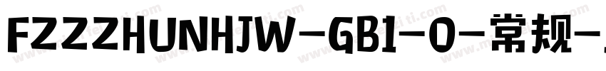 FZZZHUNHJW-GB1-0-常规字体转换