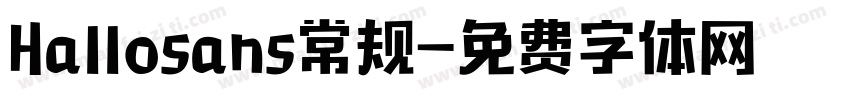Hallosans常规字体转换