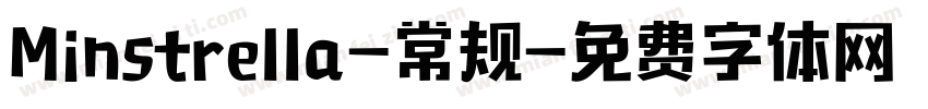 Minstrella-常规字体转换