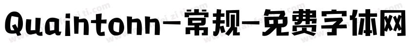 Quaintonn-常规字体转换