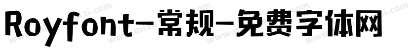 Royfont-常规字体转换