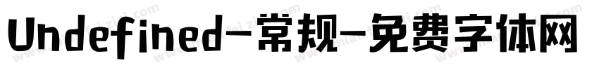 Undefined-常规字体转换