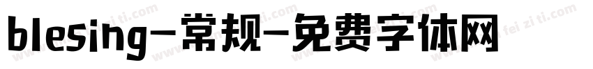 blesing-常规字体转换