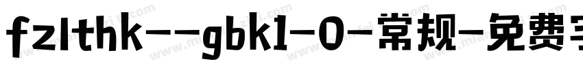 fzlthk--gbk1-0-常规字体转换