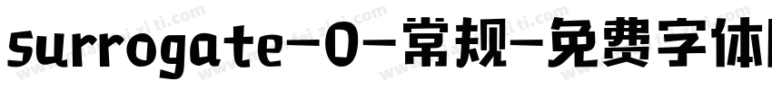 surrogate-0-常规字体转换