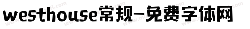 westhouse常规字体转换