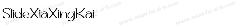 SlideXiaXingKai字体转换