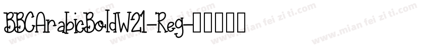 BBCArabicBoldW21-Reg字体转换