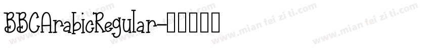 BBCArabicRegular字体转换