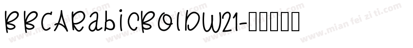 BBCArabicBoldW21字体转换