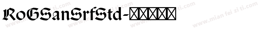 RoGSanSrfStd字体转换