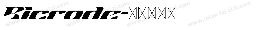 Bicrode字体转换