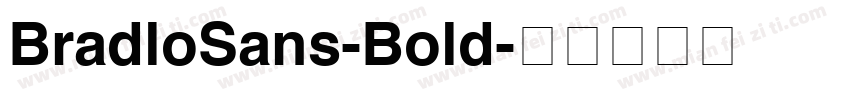 BradloSans-Bold字体转换
