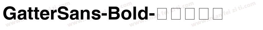 GatterSans-Bold字体转换
