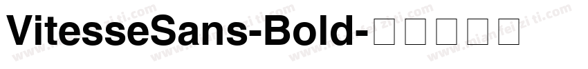 VitesseSans-Bold字体转换